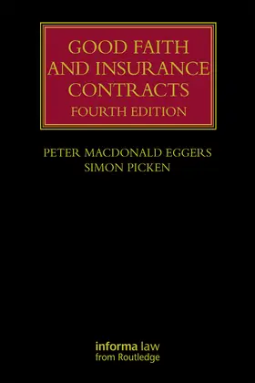 MacDonald Eggers / Picken |  Good Faith and Insurance Contracts | eBook | Sack Fachmedien