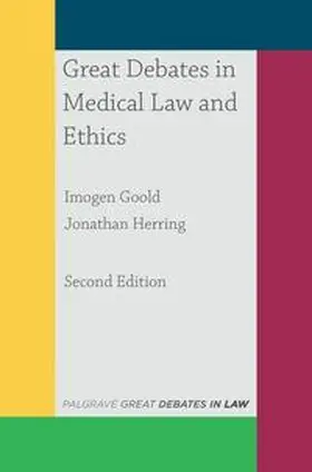 Goold / Herring |  Great Debates in Medical Law and Ethics | eBook | Sack Fachmedien