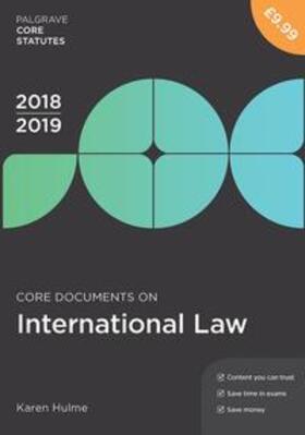 Hulme |  Core Documents on International Law 2018-19 | eBook | Sack Fachmedien