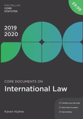 Hulme |  Core Documents on International Law 2019-20 | eBook | Sack Fachmedien