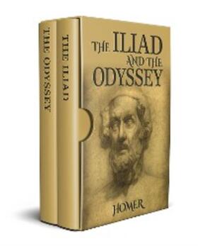 Homer |  The Iliad and The Odyssey | eBook | Sack Fachmedien