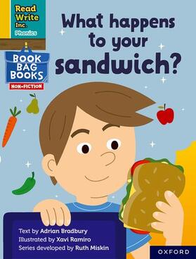 Bradbury |  Read Write Inc. Phonics: What happens to your sandwich? (Yellow Set 5 NF Book Bag Book 2) | Buch |  Sack Fachmedien