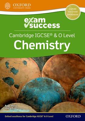 Ryan / Norris |  Cambridge IGCSE® & O Level Chemistry: Exam Success | Buch |  Sack Fachmedien