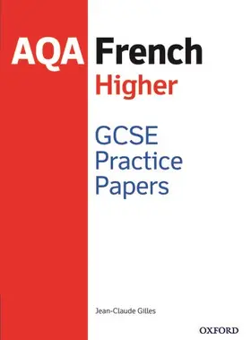 Gilles |  AQA GCSE French Higher Practice Papers (2016 specification) | Buch |  Sack Fachmedien