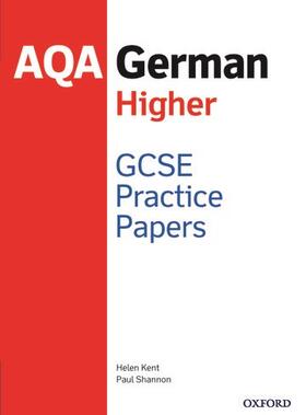 Kent / Shannon |  AQA GCSE German Higher Practice Papers (2016 specification) | Buch |  Sack Fachmedien