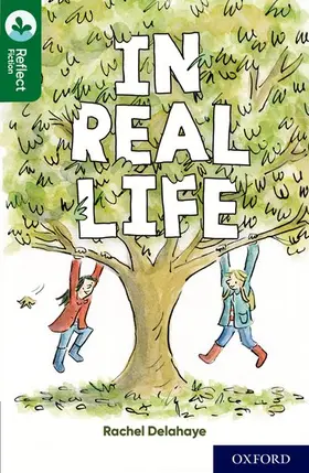 Delahaye |  Oxford Reading Tree TreeTops Reflect: Oxford Reading Level 12: In Real Life | Buch |  Sack Fachmedien