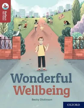 Dickinson |  Oxford Reading Tree TreeTops Reflect: Oxford Reading Level 15: Wonderful Wellbeing | Buch |  Sack Fachmedien