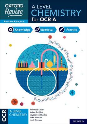 Robbins / Kitten / Fox-Charles |  Oxford Revise: A Level Chemistry for OCR A Complete Revision and Practice | Buch |  Sack Fachmedien