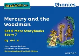 Rushton |  Read Write Inc. Phonics: Mercury and the woodman (Blue Set 6A Storybook 7) | Buch |  Sack Fachmedien