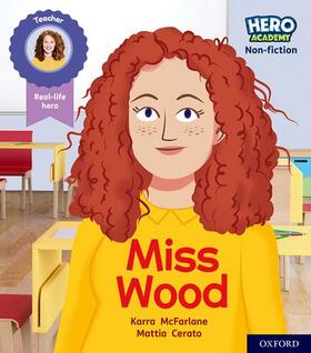 McFarlane |  Hero Academy Non-fiction: Oxford Level 3, Yellow Book Band: Miss Wood | Buch |  Sack Fachmedien