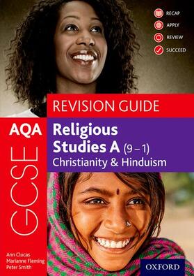 Clucas / Fleming / Smith |  AQA GCSE Religious Studies A (9-1): Christianity & Hinduism Revision Guide | Buch |  Sack Fachmedien