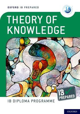 Roberts |  Oxford IB Diploma Programme: IB Prepared: Theory of Knowledge | Buch |  Sack Fachmedien