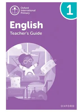 Yeomans |  Oxford International Primary English: Teacher's Guide Level 1 | Buch |  Sack Fachmedien