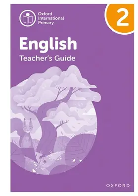 Yeomans |  Oxford International Primary English: Teacher's Guide Level 2 | Buch |  Sack Fachmedien