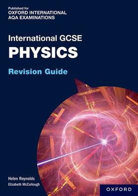 Reynolds |  OxfordAQA International GCSE Physics: Revision Guide | Buch |  Sack Fachmedien