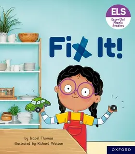 Thomas |  Essential Letters and Sounds: Essential Phonic Readers: Oxford Reading Level 3: Fix It! | Buch |  Sack Fachmedien