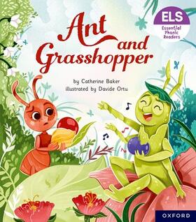 Baker |  Essential Letters and Sounds: Essential Phonic Readers: Oxford Reading Level 7: Ant and Grasshopper | Buch |  Sack Fachmedien