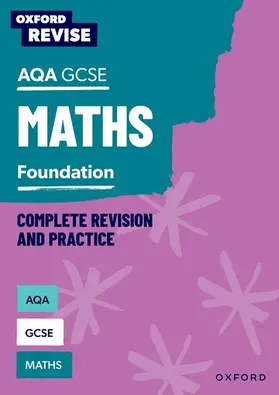 Bartholomew-Millar / Hunt / Trumper |  Oxford Revise: AQA GCSE Mathematics: Foundation Complete Revision and Practice | Buch |  Sack Fachmedien