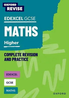 Bartholomew-Millar / Hunt / Trumper |  Oxford Revise: Edexcel GCSE Mathematics: Higher Complete Revision and Practice | Buch |  Sack Fachmedien