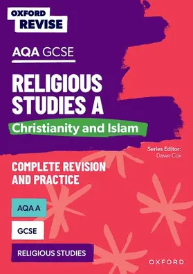 Cox |  Oxford Revise: AQA GCSE Religious Studies A: Christianity and Islam Complete Revision and Practice | Buch |  Sack Fachmedien