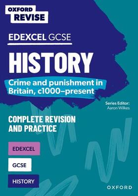 O'Connor |  Oxford Revise: GCSE Edexcel History: Crime and punishment in Britain, c1000-present Complete Revision and Practice | Buch |  Sack Fachmedien