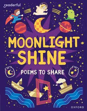 Baker |  Readerful Books for Sharing: Year 2/Primary 3: Moonlight Shine: Poems to Share | Buch |  Sack Fachmedien