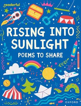 Baker |  Readerful Books for Sharing: Year 3/Primary 4: Rising into Sunlight: Poems to Share | Buch |  Sack Fachmedien