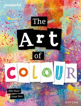 Hunt |  Readerful Independent Library: Oxford Reading Level 8: The Art of Colour | Buch |  Sack Fachmedien