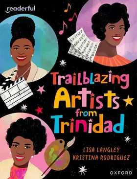 Langley |  Readerful Independent Library: Oxford Reading Level 15: Trailblazing Artists from Trinidad | Buch |  Sack Fachmedien