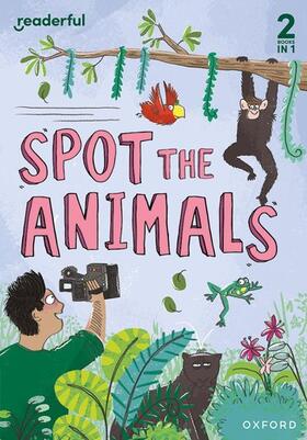 Ganeri / Shipton |  Readerful Rise: Oxford Reading Level 4: Spot the Animals | Buch |  Sack Fachmedien