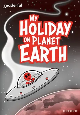 Treacy |  Readerful Rise: Oxford Reading Level 9: My Holiday on Planet Earth | Buch |  Sack Fachmedien