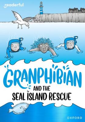 Whitston |  Readerful Rise: Oxford Reading Level 10: Granphibian and the Seal Island Rescue | Buch |  Sack Fachmedien