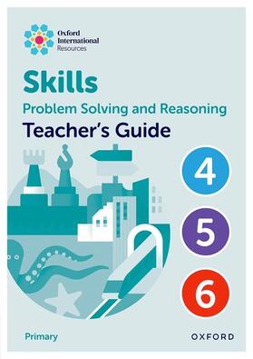 Morrison / Greenstein |  Oxford International Skills: Problem Solving and Reasoning: Teacher's Guide 4 - 6 | Buch |  Sack Fachmedien