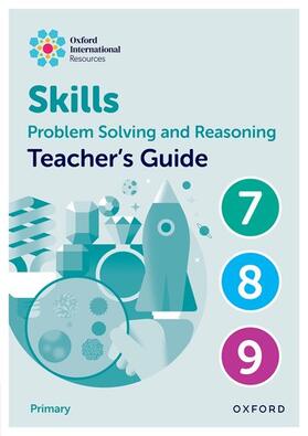Morrison / Greenstein |  Oxford International Skills: Problem Solving and Reasoning: Teacher's Guide 7 - 9 | Buch |  Sack Fachmedien