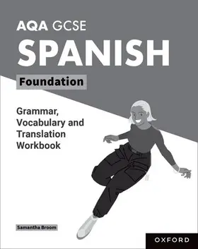 Broom |  AQA GCSE Spanish: AQA GCSE Spanish Foundation Grammar, Vocabulary and Translation Workbooks | Buch |  Sack Fachmedien