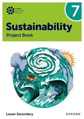 Waters / Tudor |  Oxford International Sustainability: Project Book 7 (Lower Secondary) | Buch |  Sack Fachmedien