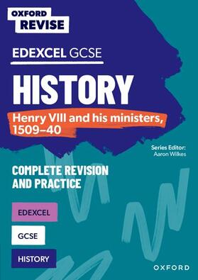 Ball |  Oxford Revise: Edexcel GCSE History: Henry VIII and his ministers, 1509-40 Complete Revision and Practice | Buch |  Sack Fachmedien