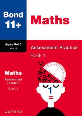 Baines |  Bond 11+: Bond 11+ Maths Assessment Practice 9-10 Years Book 1 | Buch |  Sack Fachmedien