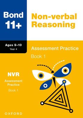 Baines |  Bond 11+: Bond 11+ Non-verbal Reasoning Assessment Practice 9-10 Years Book 1 | Buch |  Sack Fachmedien