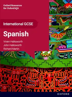 Martin / Halksworth |  OxfordAQA International GCSE Spanish (9269): Student Book | Buch |  Sack Fachmedien