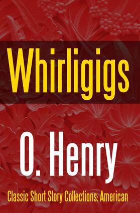 Henry |  Whirligigs | eBook | Sack Fachmedien