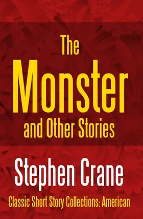 Crane |  The Monster and Other Stories | eBook | Sack Fachmedien