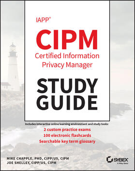 Shelley / Chapple |  IAPP CIPM Certified Information Privacy Manager Study Guide | Buch |  Sack Fachmedien