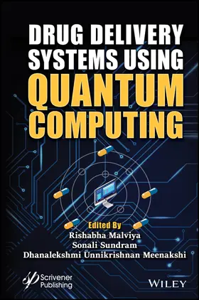 Malviya / Sundram / Meenakshi |  Drug Delivery Systems Using Quantum Computing | Buch |  Sack Fachmedien