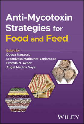 Nagaraju / Yanjarappa / Achar |  Anti-Mycotoxin Strategies for Food and Feed | Buch |  Sack Fachmedien