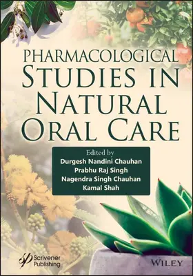 Chauhan / Singh / Shah |  Pharmacological Studies in Natural Oral Care | Buch |  Sack Fachmedien