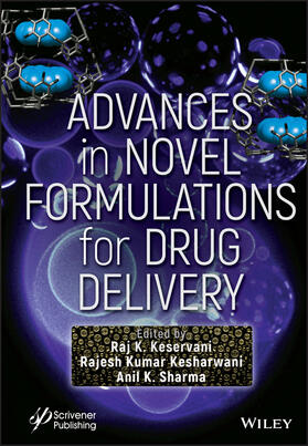 Keservani / Kesharwani / Sharma |  Advances in Novel Formulations for Drug Delivery | Buch |  Sack Fachmedien