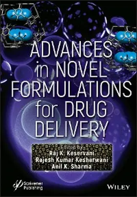 Keservani / Kesharwani / Sharma |  Advances in Novel Formulations for Drug Delivery | eBook | Sack Fachmedien