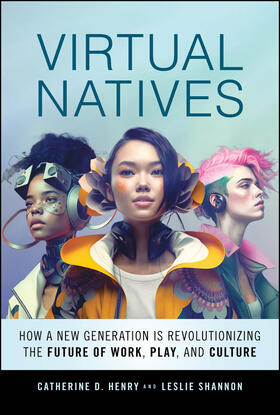 Henry / Shannon |  Virtual Natives | Buch |  Sack Fachmedien