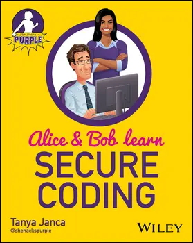 Janca |  Alice and Bob Learn Secure Coding | Buch |  Sack Fachmedien